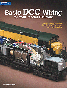 Kalmbach Publishing Co Book Basic DCC Wiring for Your Model Railroad