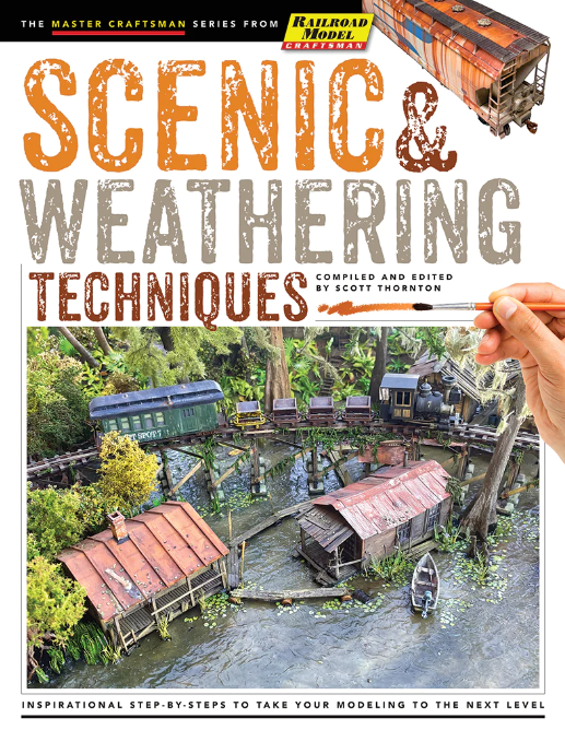 White River Productions - Scenic & Weathering Techniques - Softcover Book
