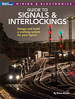 Kalmbach Book 12824 HO Scale Model Railroader - Guide to Signals & Interlockings (Softcover, 144 pages)