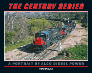 White River Productions 639078 - The Century Series: A Portrait of Alco Diesel Power - Hardcover