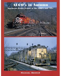 White River Productions TRP-AANP - Alcos in Autumn: Northeast Pennsylvania in the 1960s and 1970s...