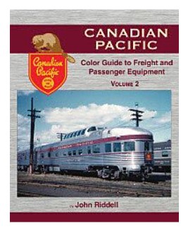 Morning Sun Book 1560 - Canadian Pacific Color Guide to Freight and Passenger Equipment -- Volume 2