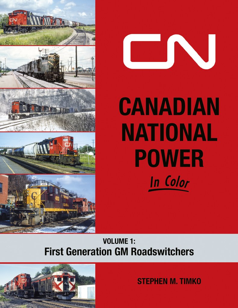 Morning Sun Books 1709 - Canadian National Power In Color - Volume 1: First Generation Roadswitchers