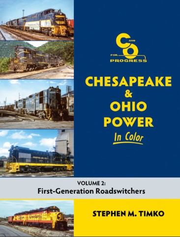 Morning Sun Book 1750 Chesapeake & Ohio Power In Color Volume 2