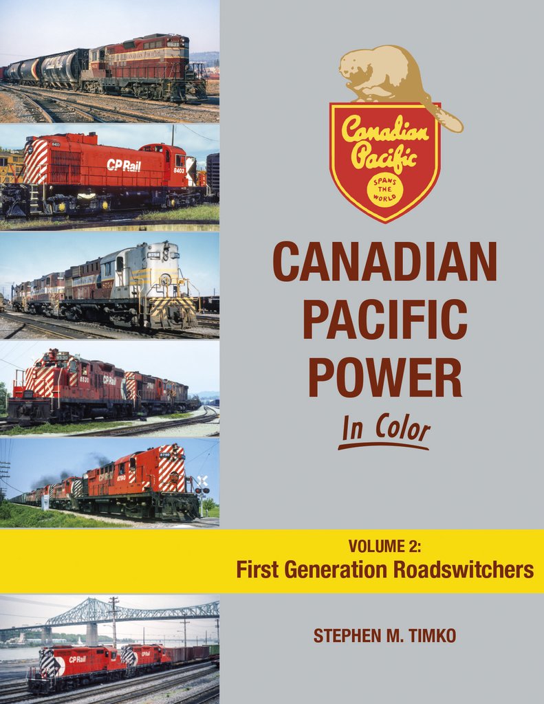 Morning Sun Books 1728 - Canadian Pacific Power In Color - Volume 2: First Generation Roadswitchers