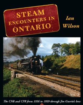 Steam Encounters in Ontario Vol.2 by Ian Wilson