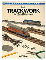 Kalmbach Publishing Book - Basic Trackwork for Model Railroaders- Second Edition