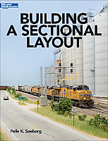 Kalmbach Book 12803 HO Scale Model Railroader - Building A Sectional Layout (Softcover, 96 pages)