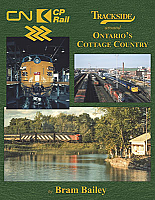 Morning Sun Books 1665 - Trackside Around Ontarios Cottage Country