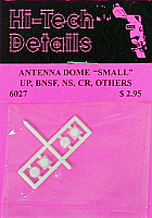 Hi-Tech Details HO 6027 Antenna Dome Small Style for UP, BNSF, CR and Others