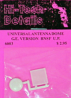 Hi-Tech Details HO 6003 Universal Antenna Dome GE Version for BNSF and UP