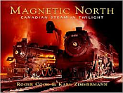 Magnetic North - Canadian Steam In Twilight 