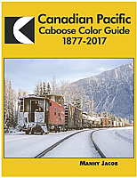 Morning Sun Books 1663 Canadian Pacific Caboose Color Guide 1877-2017