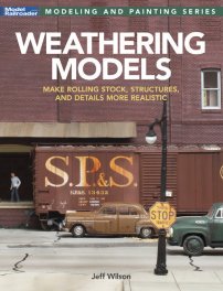 Kalmbach Book 12847 HO Scale Model Railroader - Weathering Models (Softcover)