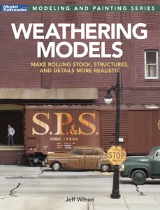 Kalmbach Book 12847 HO Scale Model Railroader - Weathering Models (Softcover)