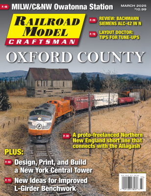 White River Productions - Railroad Model Craftsman, March 2025 - Magazine - Oxford County