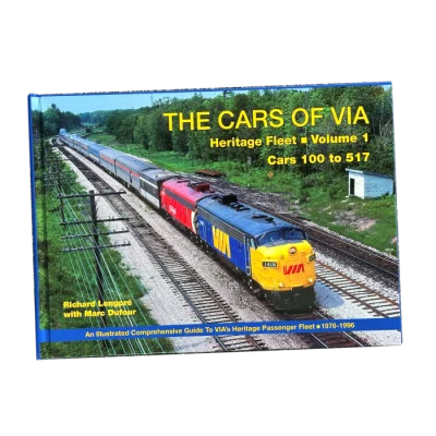 Rapido Trains Inc. 102145 - The Cars of Via: Heritage Fleet, Volume 1, Cars 100 to 517 - book