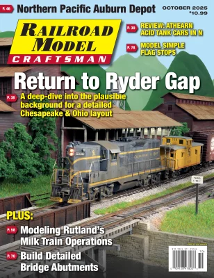 White River Productions - Railroad Model Craftsman - October 2025 - Northern Pacific Auburn Depot...